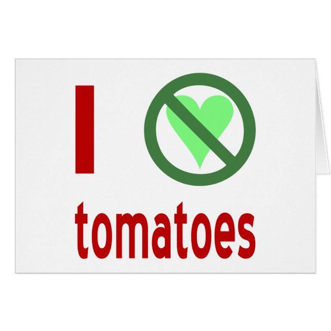 I Hate Tomatoes (Front Horizontal)