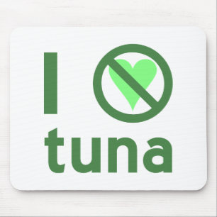 I Hate Tuna Mouse Pad