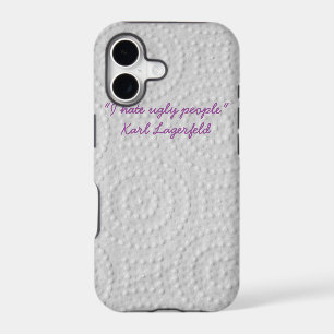 "I hate ugly people" Karl Lagerfeld iphone cover