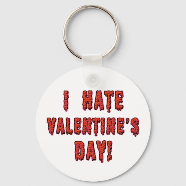I Hate Valentine's Day Keychain (Front)