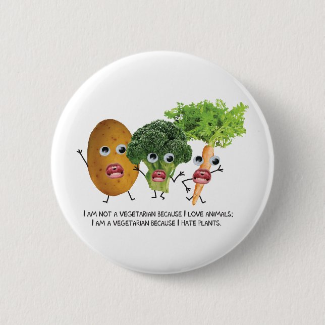 I hate veggies :) 2 inch round button (Front)