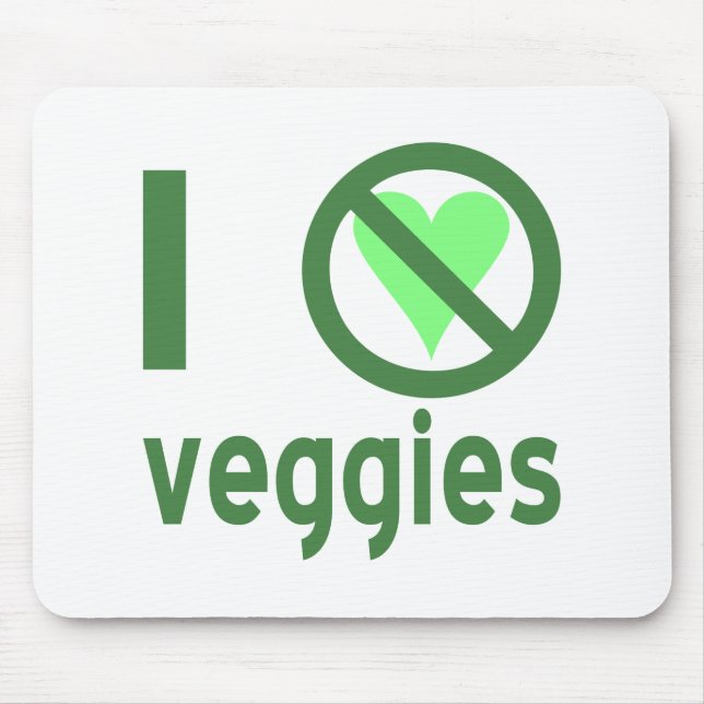 I Hate Veggies Mouse Pad (Front)
