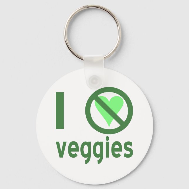 I Hate Veggies No Love Keychain (Front)