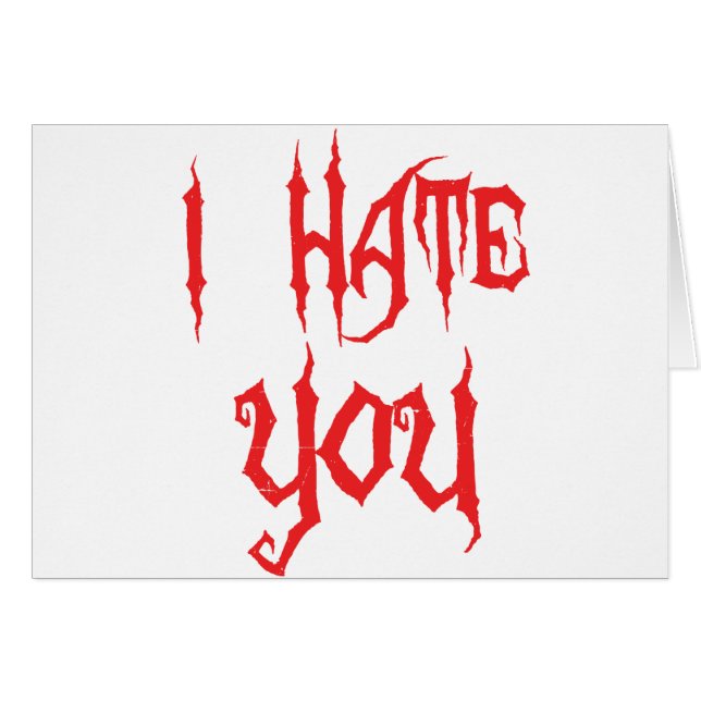 I Hate You (Front Horizontal)