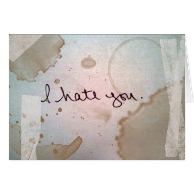 i hate you (Front Horizontal)