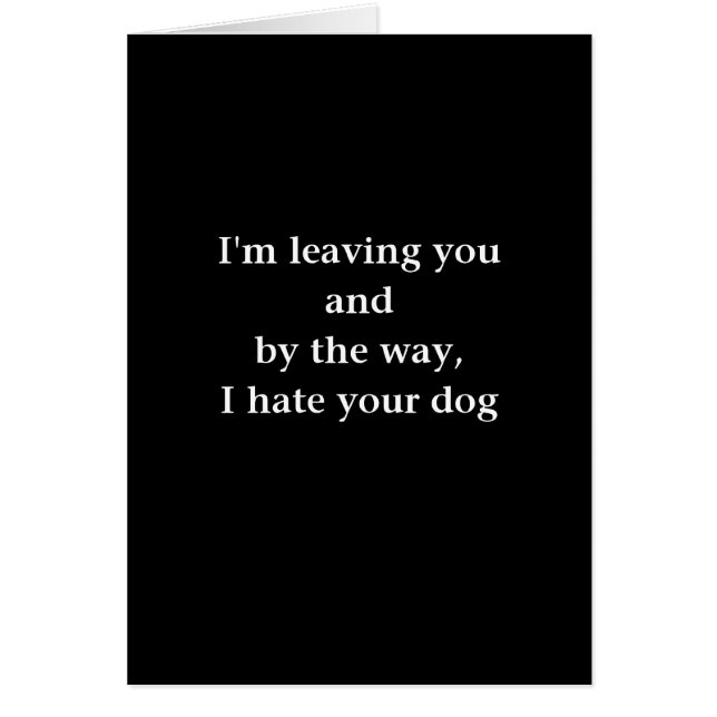 I hate your dog (Front)