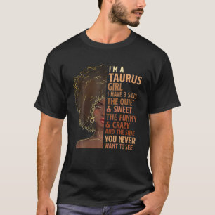 I Have 3 Side Taurus Girl Zodiac Astrology Star Si T-Shirt