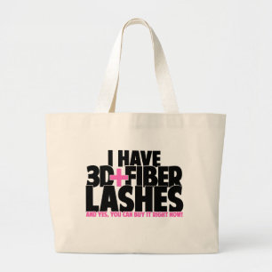I have 3d + Fibre Lashes Large Tote Bag