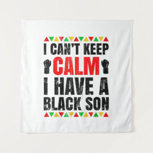 I Have A Black Son Gift For Black Mom Dad Tapestry