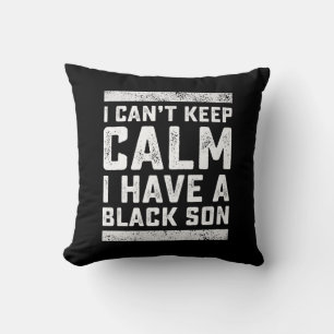 I Have A Black Son Gift For Frican Mom Dad (5) Throw Pillow