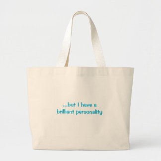 I Have a Brilliant Personality Tote Bag