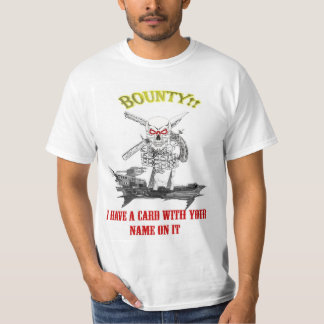 I Have a Card With Your Name on it! T-Shirt