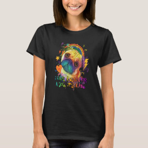 I Have a Clown for a Dog Its a Pug Animal Pun Dog  T-Shirt