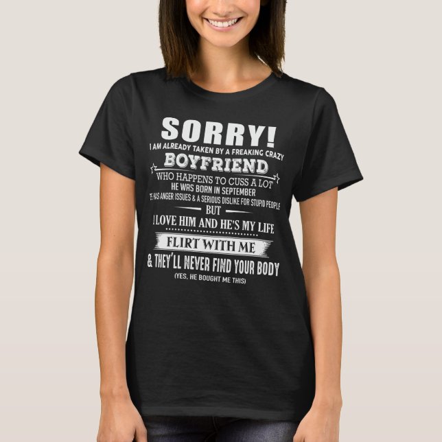 I Have A crazy boyfriend He Was Born in September T-Shirt (Front)