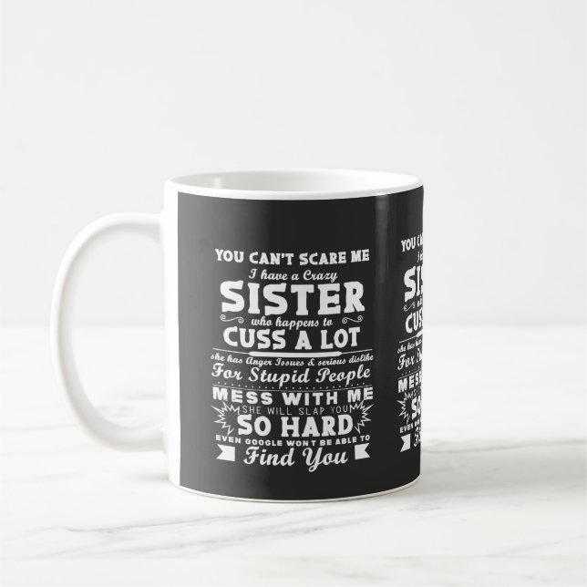 i-have-a-crazy-sister coffee mug (Left)