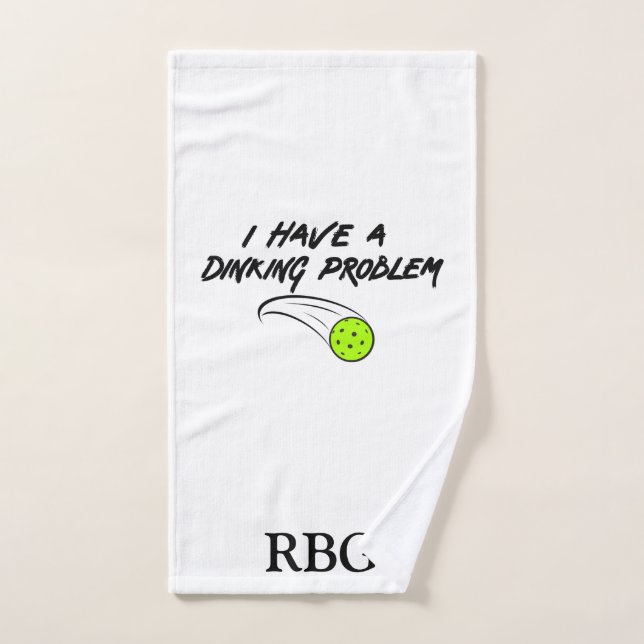 I have a Dinking Problem - Funny Pickleball Gift Hand Towel (Hand Towel)