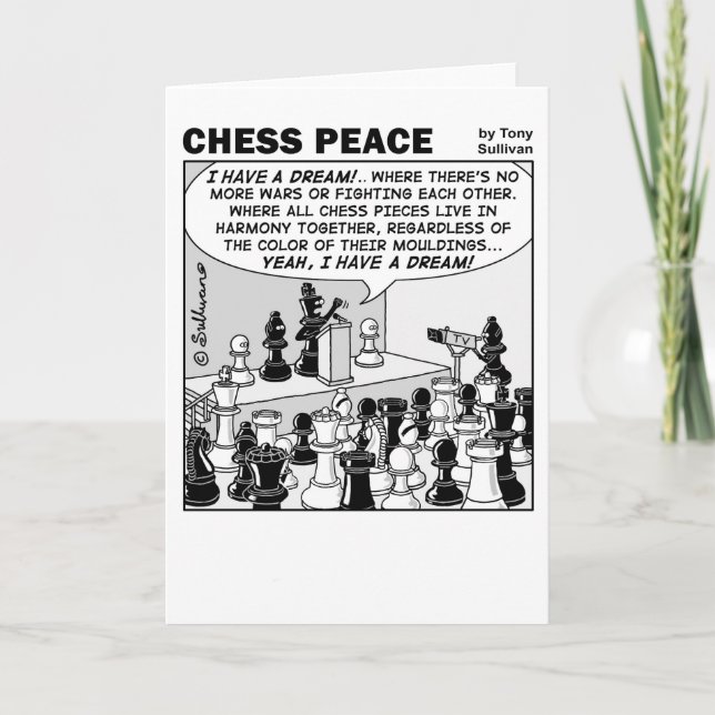 I have a dream Chess Peace cartoon Card (Front)
