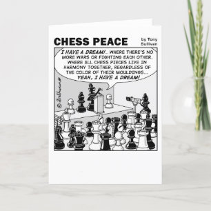 I have a dream Chess Peace cartoon Card
