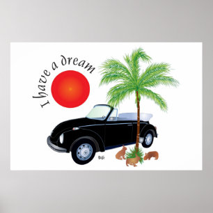 I have a dream Poster