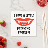 I Have A Little Drinking Problem Vampire Fangs