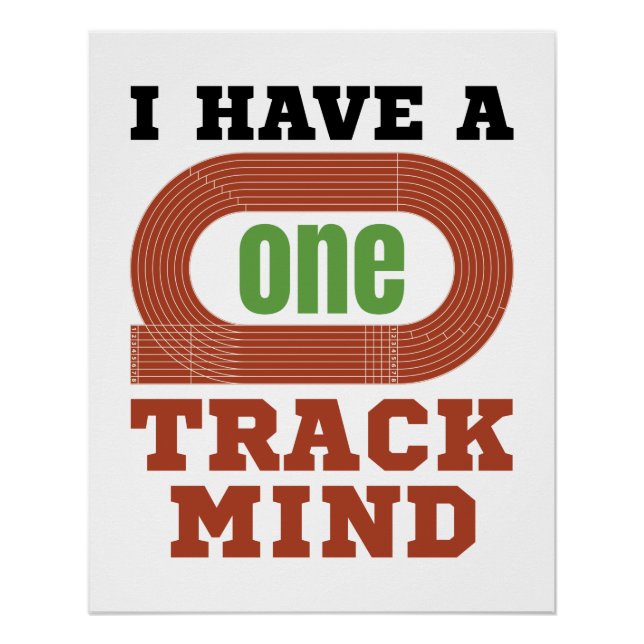 I Have a One Track Mind Funny Track and Field Poster (Front)