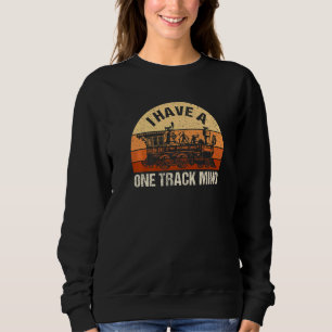I Have A One Track Mind Train Retro Engine Model R Sweatshirt