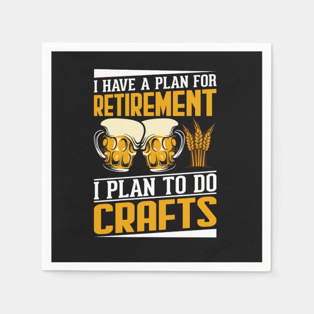 i have a plan for retirement,i plan to do crafts napkin (Front)