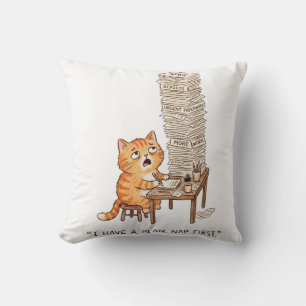 I Have a Plan Nap First Funny Overworked Orange Ca Throw Pillow