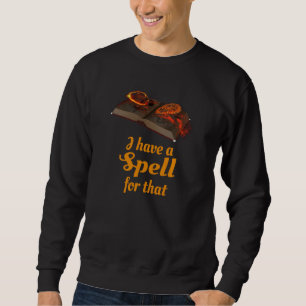 I Have A Spell For That Witch's Book Halloween Wic Sweatshirt