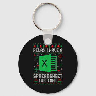 I Have A Spreadsheet For That Christmas Ugly Sweat Keychain