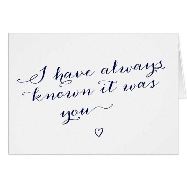 I Have Always Known It Was You Wedding Card (Front Horizontal)