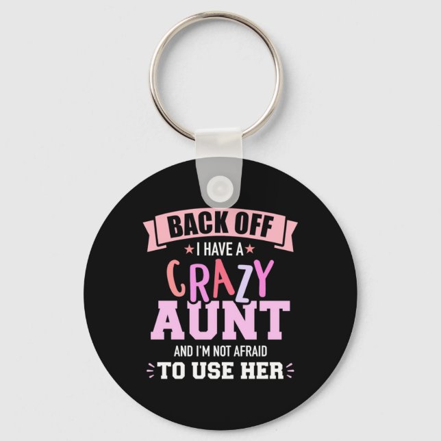 I Have An Aunt Keychain (Front)