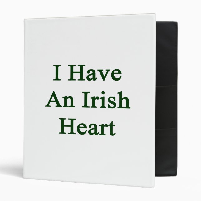 I Have An Irish Heart Binder (Front/Inside)