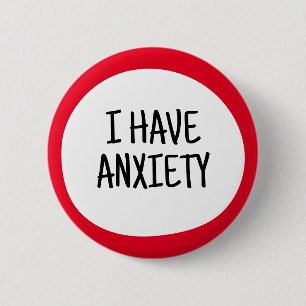 I have Anxiety, Asthma Hidden Disability Awareness 2 Inch Round Button