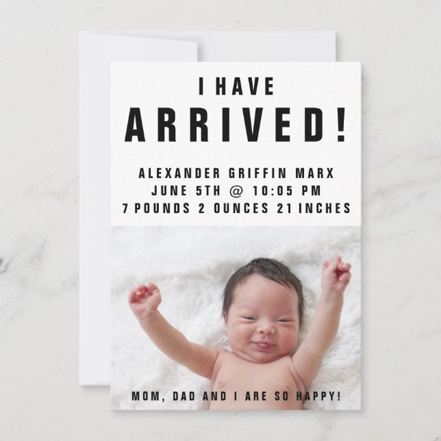 I Have Arrived Photo Baby Birth Announcement (Front)