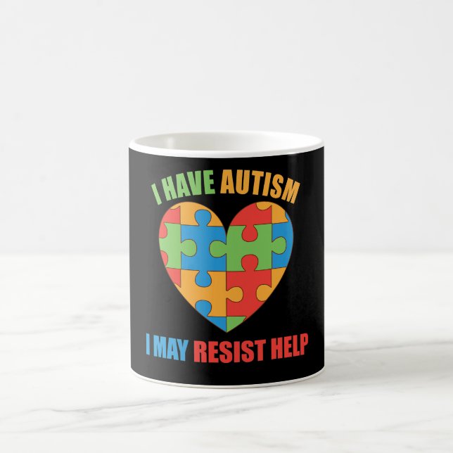 I have autism I may resist help Coffee Mug (Center)