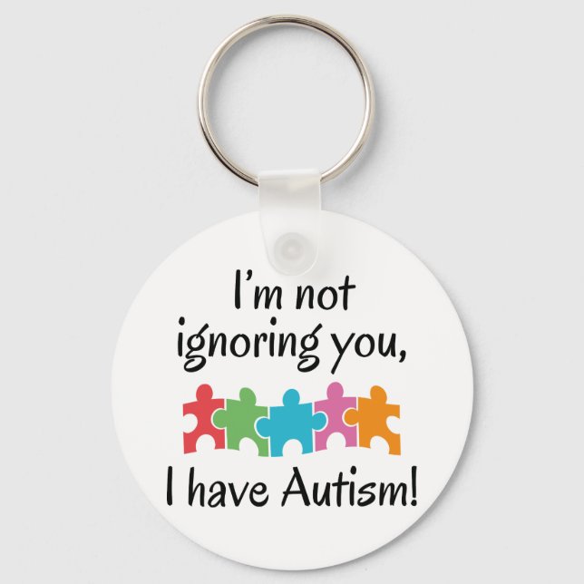 I Have Autism Keychain (Front)
