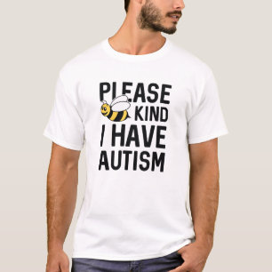 I Have Autism T-Shirt