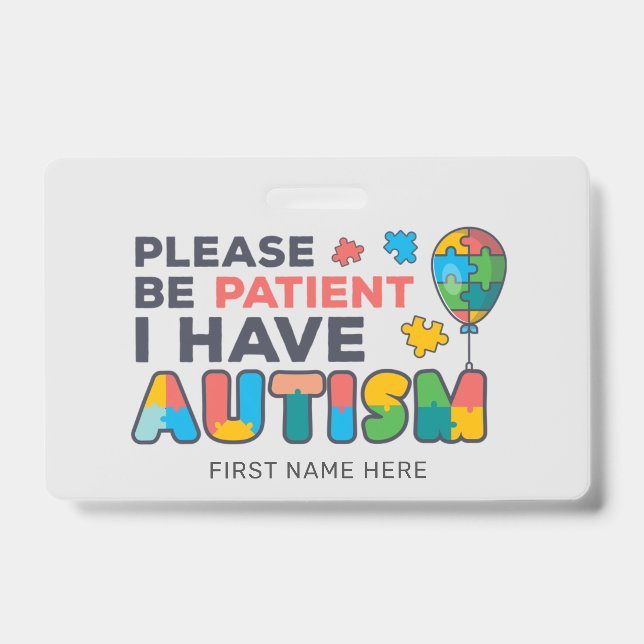 I Have Autism Vibrant Personalized ID Badge (Front)