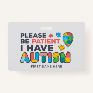 I Have Autism Vibrant Personalized ID Badge