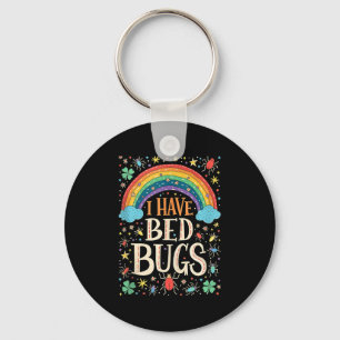 I Have Bed Bugs Funny Retro Offensive Inappropriat Keychain