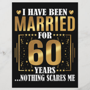 I Have Been Married for 60 Years 60th Wedding Flyer