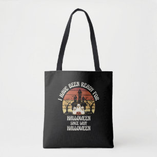 I Have Been Waiting for Halloween Since Last Hallo Tote Bag
