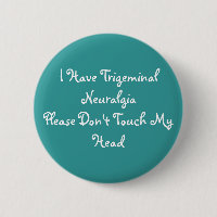I Have (Bilateral) TN, Please Don't Touch My Head