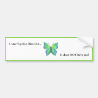 I have Bipolar Disorder... it does NOT have me!