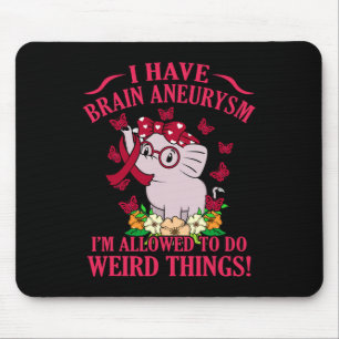 I Have Brain Aneurysm Awareness Month Support Grap Mouse Pad
