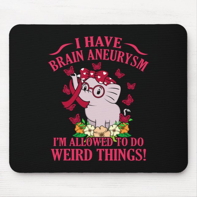 I Have Brain Aneurysm Awareness Month Support Grap Mouse Pad (Front)