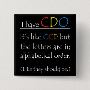 I Have CDO. 2 Inch Square Button