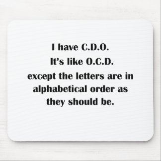 I have CDO Mouse Pad