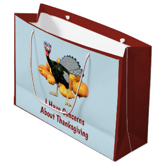 I Have Concerns About Thanksgiving Funny Turkey Large Gift Bag